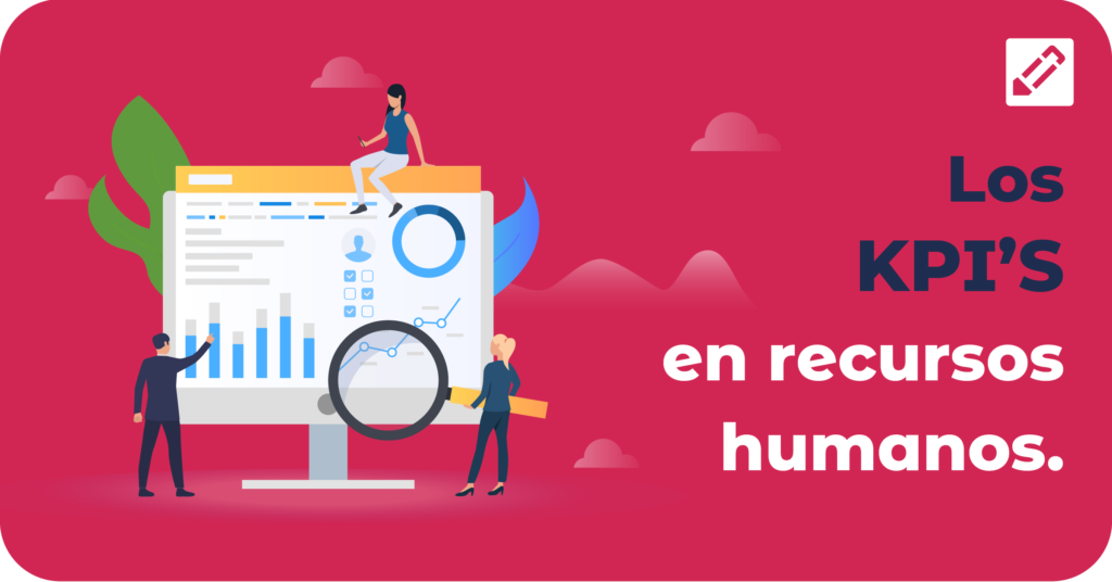 Los KPIs En Recursos Humanos Para Obtener Resultados