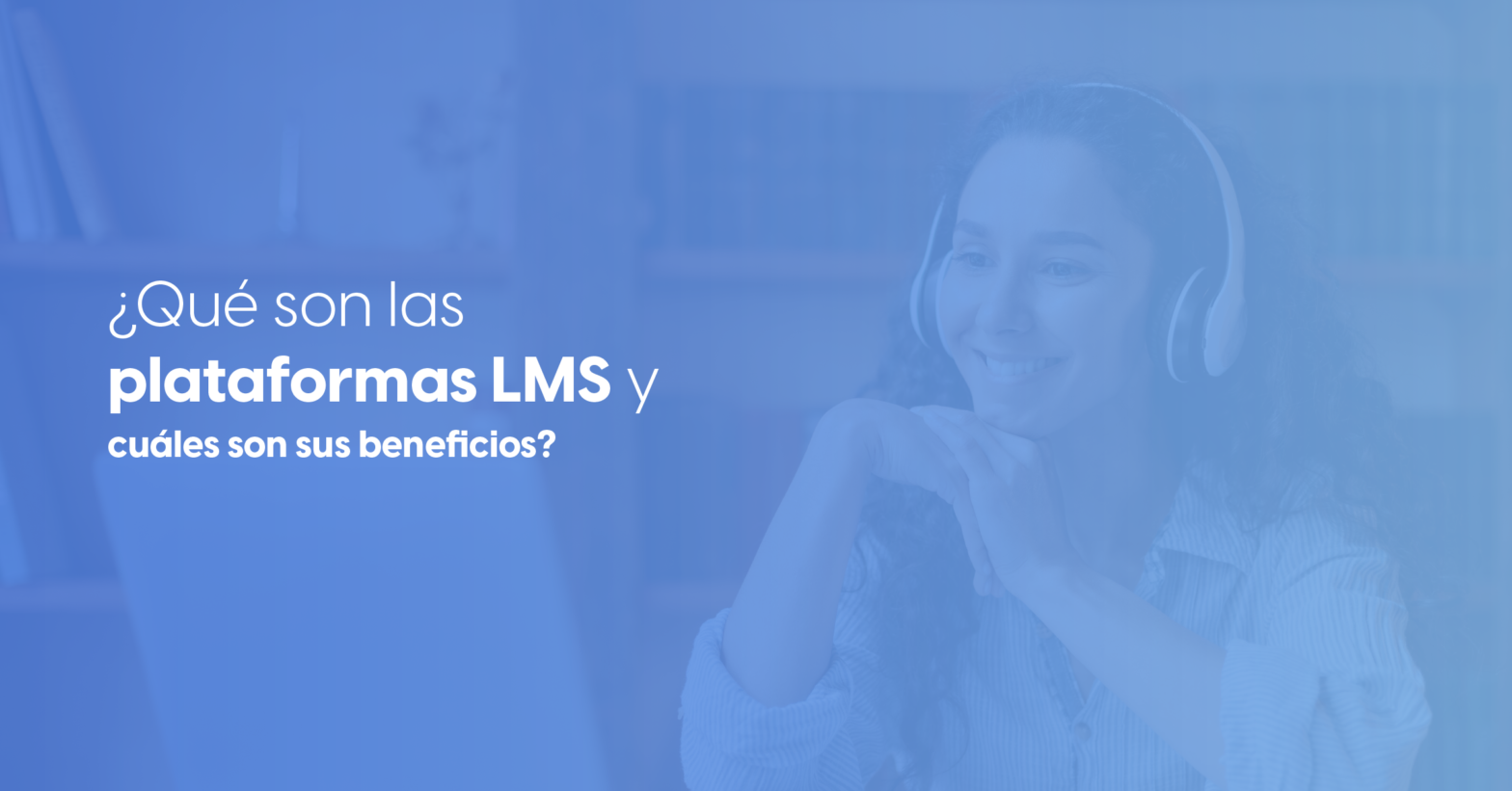 Qu Son Las Plataformas Lms Para Empresas Y Sus Beneficios