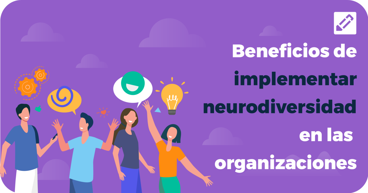 Cursalab Beneficios De Implementar Neurodiversidad En Las Organizaciones 4442